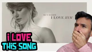 Taylor Swift - But Daddy I Love Him (REACTION) WRITER REACTS