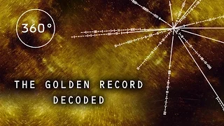 The Golden Record Decoded (360 Video)