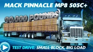 Mack's MP8 505C+ MaxiCruise Pt.1: Small Block, Big Load