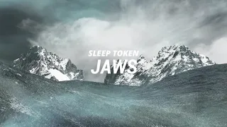 Sleep Token - Jaws // [Lyrics Inglés/Español]