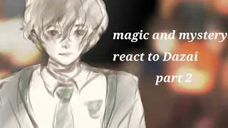 magic and mystery react to Dazai part 2  (rus/ang)