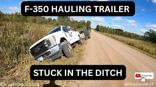 Stuck In The Ditch (F-350 And Trailer)