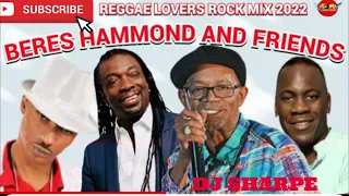 REGGAE MIX 2024 REGGAE LOVERS ROCK | BERES HAMMOND AND FRIENDS.SANCHEZ.MIKEY SPICE. #djsharpemusic