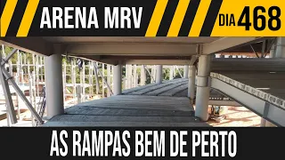 ARENA MRV | 4/10 AS RAMPAS BEM DE PERTO | 01/08/2021