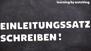 Einleitungssatz in Deutsch schreiben !