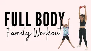 Full Body Family Workout for kids!