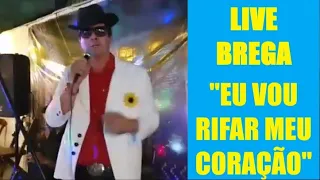 CABARÉ LIVE.      "Eu Vou Rifar Meu Coração", cantada por Yuri Galeno.