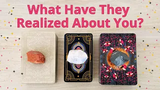🦋WHAT HAVE THEY REALIZED ABOUT YOU? 😍PICK A CARD 💐 LOVE TAROT READING 💌 TWIN FLAMES 👫 SOULMATES