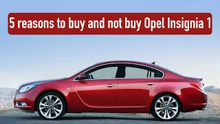 Is it a bad idea to buy a used Opel Insignia?