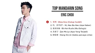 Eric Chou 周興哲  - Lagu Hits Terhebat 情歌合集 周興哲 Best 5 Top Songs Of Eric Chou  - ( ETjiam )