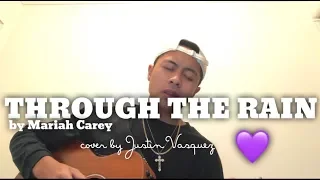 I can make it through the rain x cover by Justin Vasquez