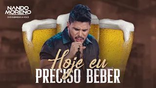 Nando Moreno - HOJE EU PRECISO BEBER (#SubmissoaVocê)