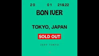 Bon Iver - Live at Tokyo Japan