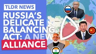 The Russia-China-India Strategic Triangle: A New Alliance - TLDR News