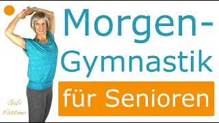 🌻22 min. Morgengymnastik für Senioren | ohne Geräte, im Stehen