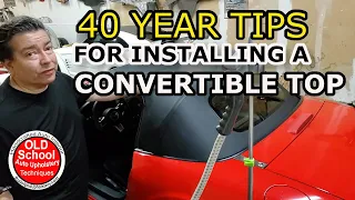 DIY How To Install Tips for ANY Convertible Top Auto Upholstery