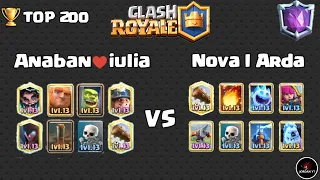 Top Global Gameplay Anaban♥️iulia VS Nova | Arda [ TOP 200 ] | CLASH ROYALE