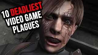 10 DEADLIEST Plagues in Video Game HISTORY