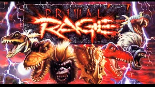 Primal Rage: part 1 (OLD)