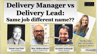 Delivery Manager VS Delivery Lead: Same job, different name?