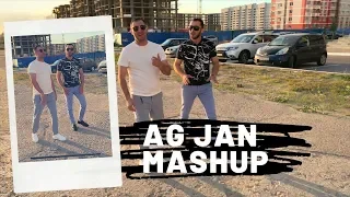 AG JAN - Mashup | Машуп