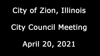 City of Zion City Council Meeting April 20, 2021