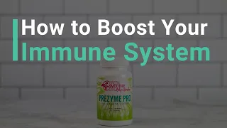 How to Boost to Your Immune System: Your Daily Dose