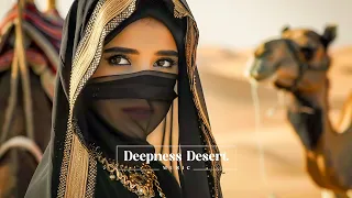 Ethnic Music & Deep House Mix 2024 [VOL. 77] 🎵 Mix by Deepness Desert Music 🔊Alsa, Javad, Imran,..