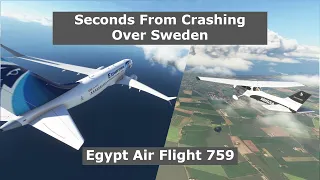 How A Sick Passenger Almost Caused A Mid-Air Collision | Egypt Air Flight 759
