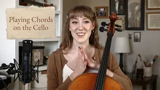 How to Accompany Others Using the Cello, Part I: How to Play Chords on the Cello