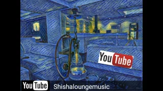 Shishaloungemusic - Mansak