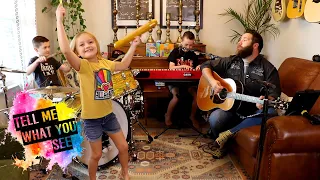 Colt Clark and the Quarantine Kids play "Tell Me What You See"