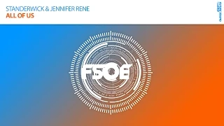 Standerwick & Jennifer Rene "All Of Us" *OUT NOW!*