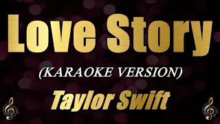 Love Story (Karaoke) - Taylor Swift