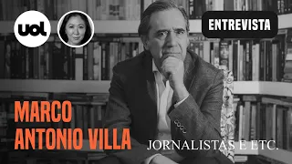 Marco Antonio Villa: "Governo Bolsonaro é maior inimigo histórico da imprensa" | Jornalistas e Etc.