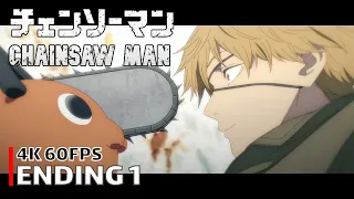 Chainsaw Man - Ending 1 [4K 60FPS | Creditless | CC]