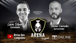 ARENA DOS CAMPEÕES ONLINE - EP 02 - Lucas Ribeiro