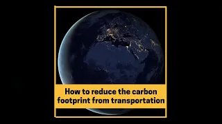 How to reduce the carbon footprint from transportation