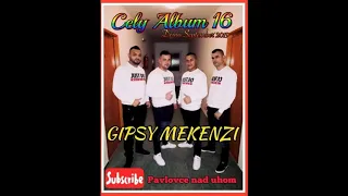 Gipsy Mekenzi 16   Cely Album September 2019