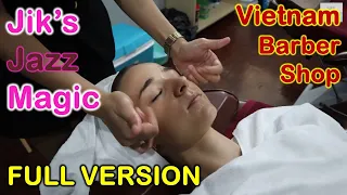 Vietnam Barber Shop - Jik's Jazz Magic European Girl Full Version