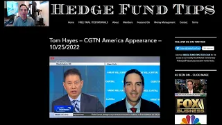 Hedge Fund Tips with Tom Hayes - VideoCast - Episode 158 - October 28, 2022