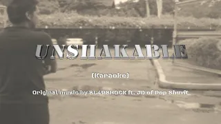 UNSHAKABLE | Slapshock | Karaoke | Minus 1