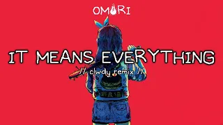 [dnb] OMORI OST - 060 It Means Everything. (clwdy remix)