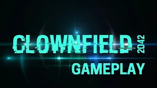 Clownfield 2042 Full Gameplay