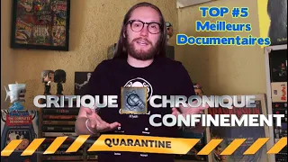 Critique Chronique Confinement - Top #5 Meilleurs Documentaires [Recommandations]