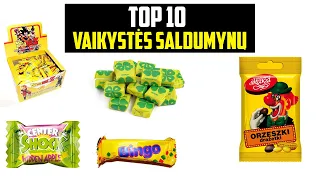 TOP 10 Vaikystės Saldumynų