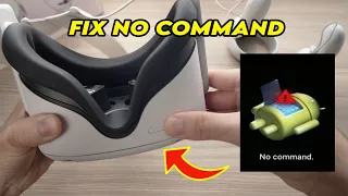 Oculus Meta Quest 2 : How to Fix NO COMMAND Error