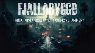 Fjallabyggð | Postapocalyptic Darkdrone ambient | 1 Hour