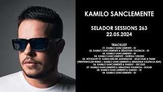 KAMILO SANCLEMENTE (Colombia) @ Selador Sessions 263 22.05.2024