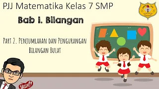 Bilangan [Part 2] - Penjumlahan dan Pengurangan Bilangan Bulat